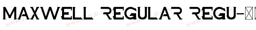 MAXWELL REGULAR Regu字体转换
